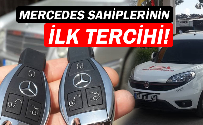 Mercedes sahiplerinin ilk tercihi, İsmail Elektronik Anahtar!